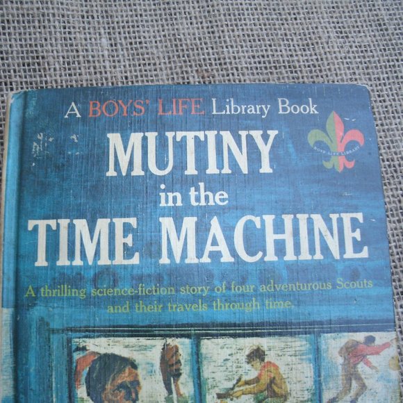 Mutiny in the Time Machine Donald Keith Boys' Life Library - Picture 2 of 15